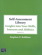 Self Assessment Library 3.4: Insights Into Your Skills, Interests and Abilities