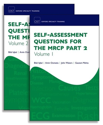 Self-Assessment Questions for the MRCP Part 2 - Iqbal, Bilal, and Oomatia, Amin, and Waters, John