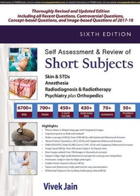 Self Assessment & Review of Short Subjects - Jain, Vivek, and Naudiyal, Rashmi (Editor), and Roy, Pritam (Editor)