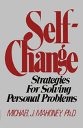 Self Change: Strategies for Solving Personal Problems