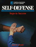 Self-Defense: Steps to Success - Nelson, Joan M