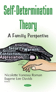 Self-Determination Theory: A Family Perspective