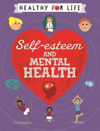 Self-Esteem and Mental Health