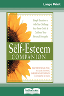 Self-Esteem Companion: Second Edition (16pt Large Print Edition)
