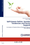 Self-Esteem Deficit, Suicidal Tendencies and Social Support - Rizwan, Muhammad, and Ahmad, Riaz