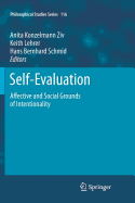 Self-Evaluation: Affective and Social Grounds of Intentionality