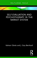 Self-Evaluation And Psychotherapy In The Market System