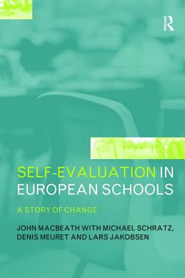 Self-Evaluation in European Schools: A Story of Change - Jakobsen, Lars