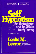 Self-Hypnotism: Teaching and Its Use