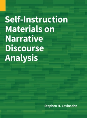 Self-Instruction Materials on Narrative Discourse Analysis - Levinsohn, Stephen H