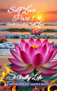 Self Love, Part 1, Understanding Self Love