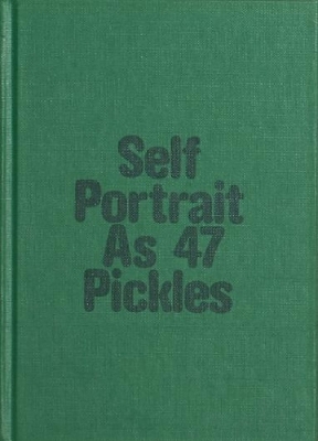 Self-Portrait as 47 Pickles - Wurm, Erwin