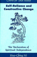 Self-Reliance and Constructive Change: The Declaration of Spiritual Independence