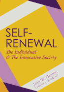 Self-Renewal: The Individual and the Innovative Society