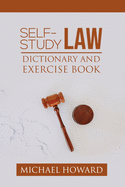 Self-Study Law Dictionary and Exercise Book