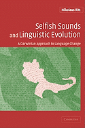 Selfish Sounds and Linguistic Evolution: A Darwinian Approach to Language Change