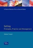 Selling Principles, Practice and Management