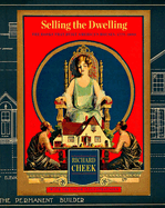 Selling the Dwelling: The Books That Built America's Houses 1775-2000