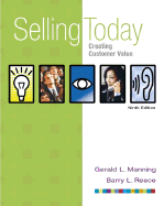 Selling Today: Creating Customer Value