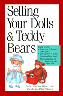 Selling Your Dolls and Teddy Bears: A Complete Guide
