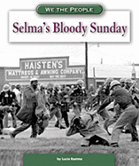 Selma's Bloody Sunday - Raatma, Lucia
