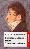 Seltsame Leiden Eines Theaterdirektors