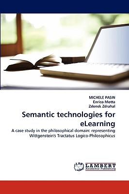 Semantic technologies for eLearning - Pasin, Michele, and Motta, Enrico, and Zdrahal, Zdenek