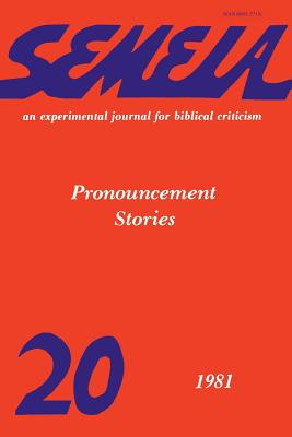 Semeia 20: Pronouncement Stories - Tannehill, Robert C. (Editor)