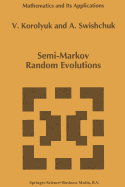 Semi-Markov Random Evolutions