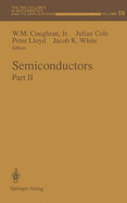 Semiconductors: Part 2 - Coughran, W M Jr (Editor), and Cole, Julian (Editor), and Lloyd, Peter (Editor)