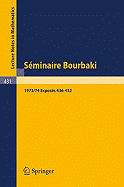 Seminaire Bourbaki: Vol. 1973/74: Exposes 436-452