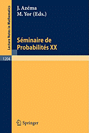 Seminaire de Probabilites XX 1984/85: Proceedings