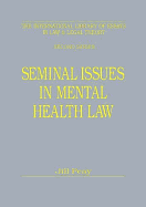 Seminal Issues in Mental Health Law - Peay, Jill