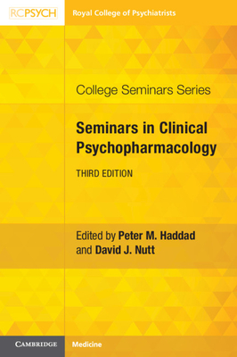 Seminars in Clinical Psychopharmacology - Haddad, Peter M. (Editor), and Nutt, David J. (Editor)