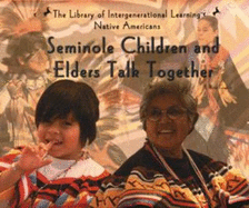 Seminole Children and Elders Talk Together