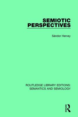 Semiotic Perspectives - Hervey, Sndor