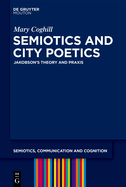 Semiotics and City Poetics: Jakobson's Theory and PRAXIS