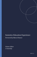 Semiotics Education Experience: Foreword by Marcel Danesi