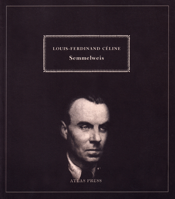 Semmelweis - Cline, Louis-Ferdinand