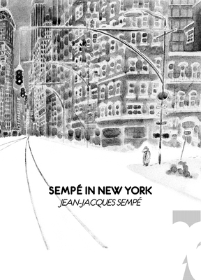 Semp in New York - Sempe, Jean-Jacques