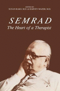 Semrad: Heart of a Therapist