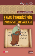 Sems-I TebrzI'nIn Evrensel Mesajlari