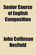 Senior Course of English Composition