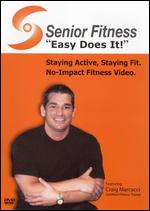 Senior Fitness: Easy Does It! - 