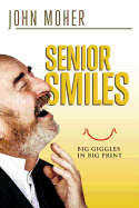 Senior Smiles: Big Giggles in Big Print