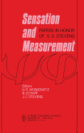 Sensation and Measurement: Papers in Honor of S. S. Stevens