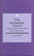 Sensation Novel: From the "woman in White" to the "moonstone"