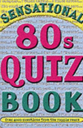Sensational 80's Quizbook