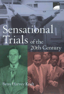 Sensational Trials of the 2oth Century