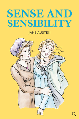 Sense and Sensibility - Austen, Jane, and Tavner, Gill (Retold by)